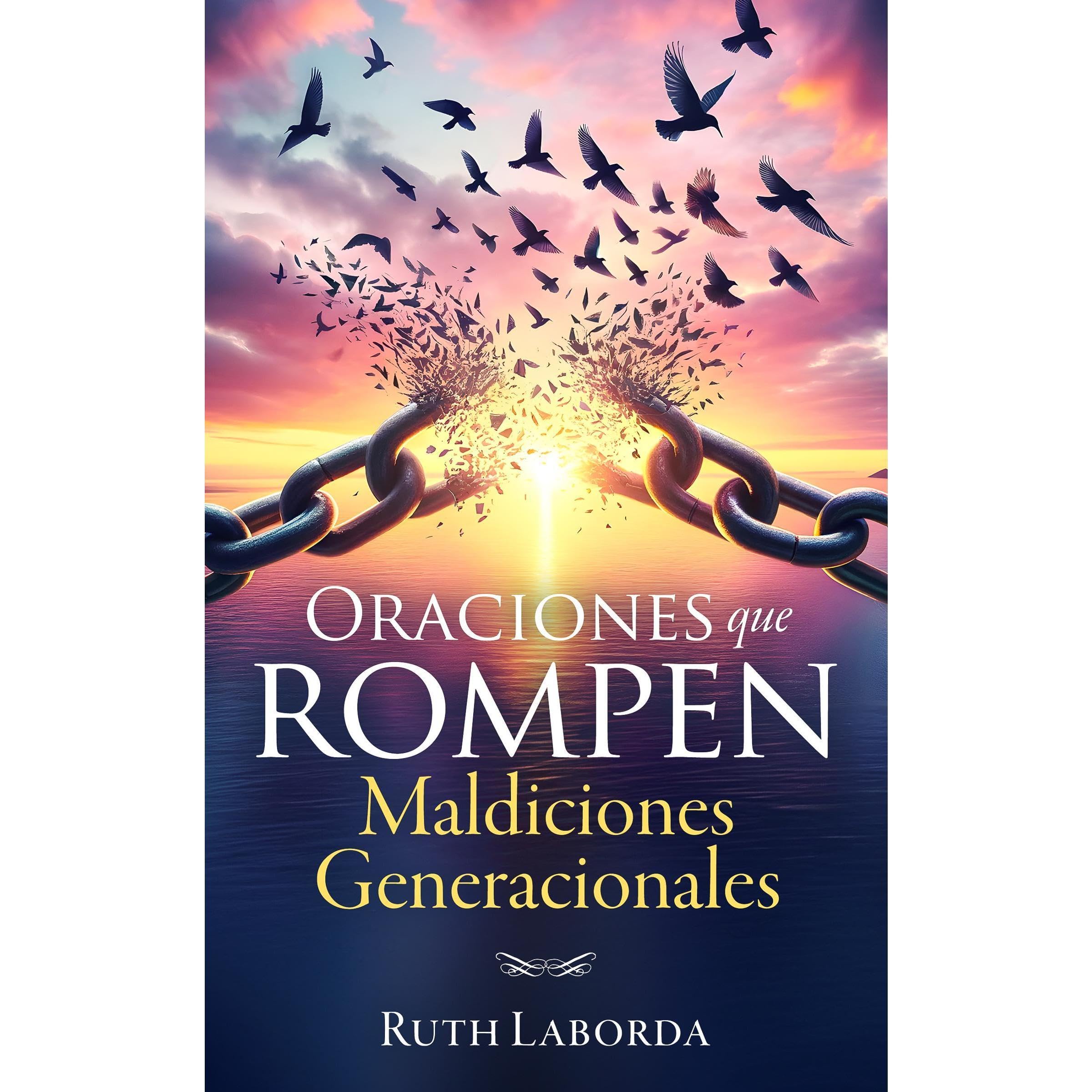 Oraciones Que Rompen Maldiciones Generacionales