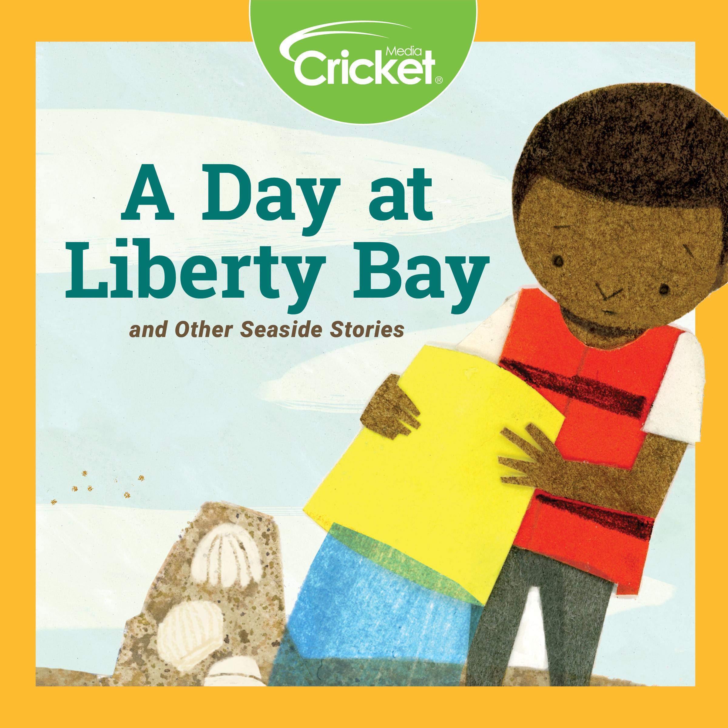 A Day at Liberty Bay and Other Seaside Stories