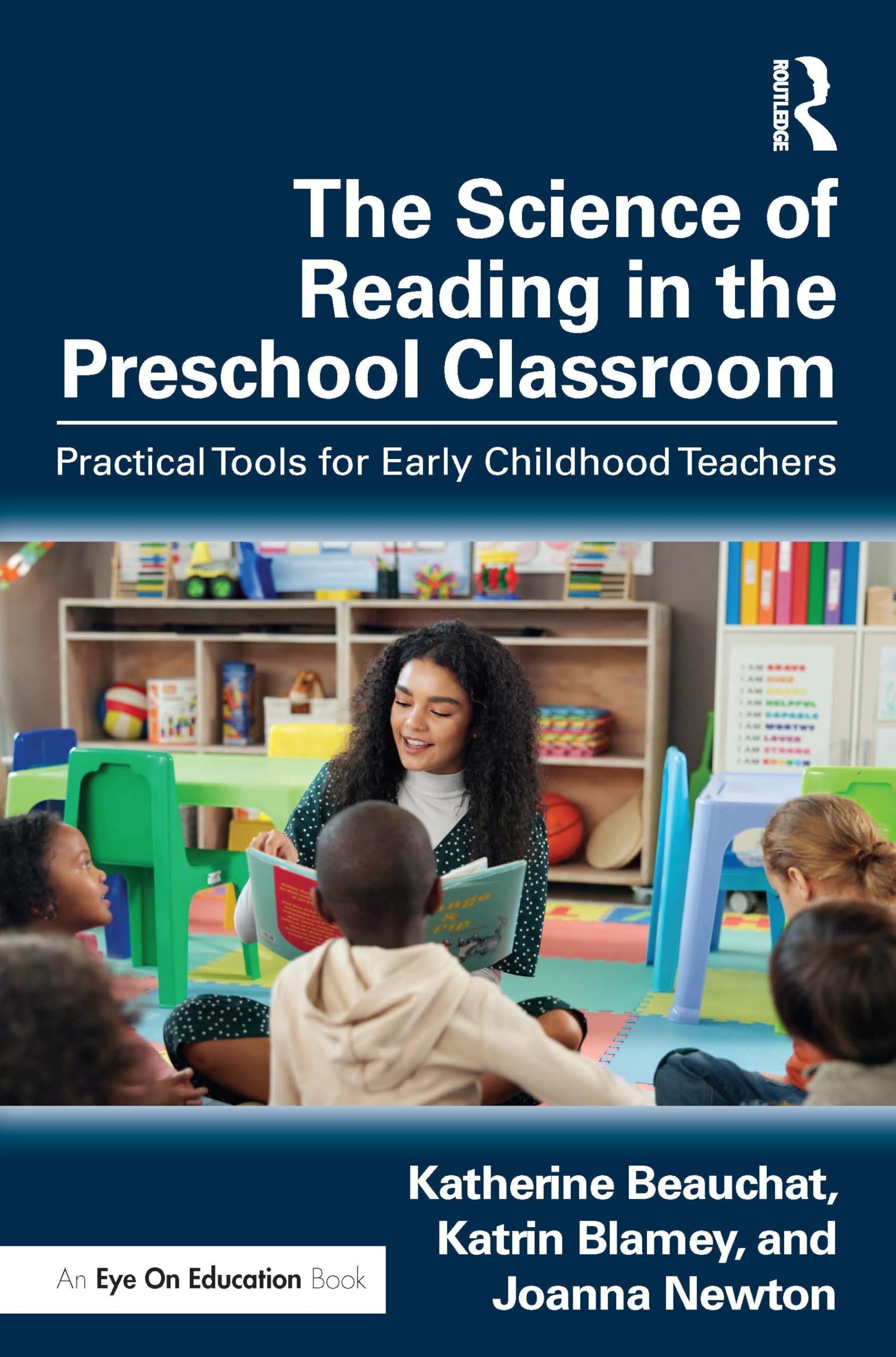 The Science of Reading in the Preschool Classroom: Practical Tools for Early Childhood Teachers