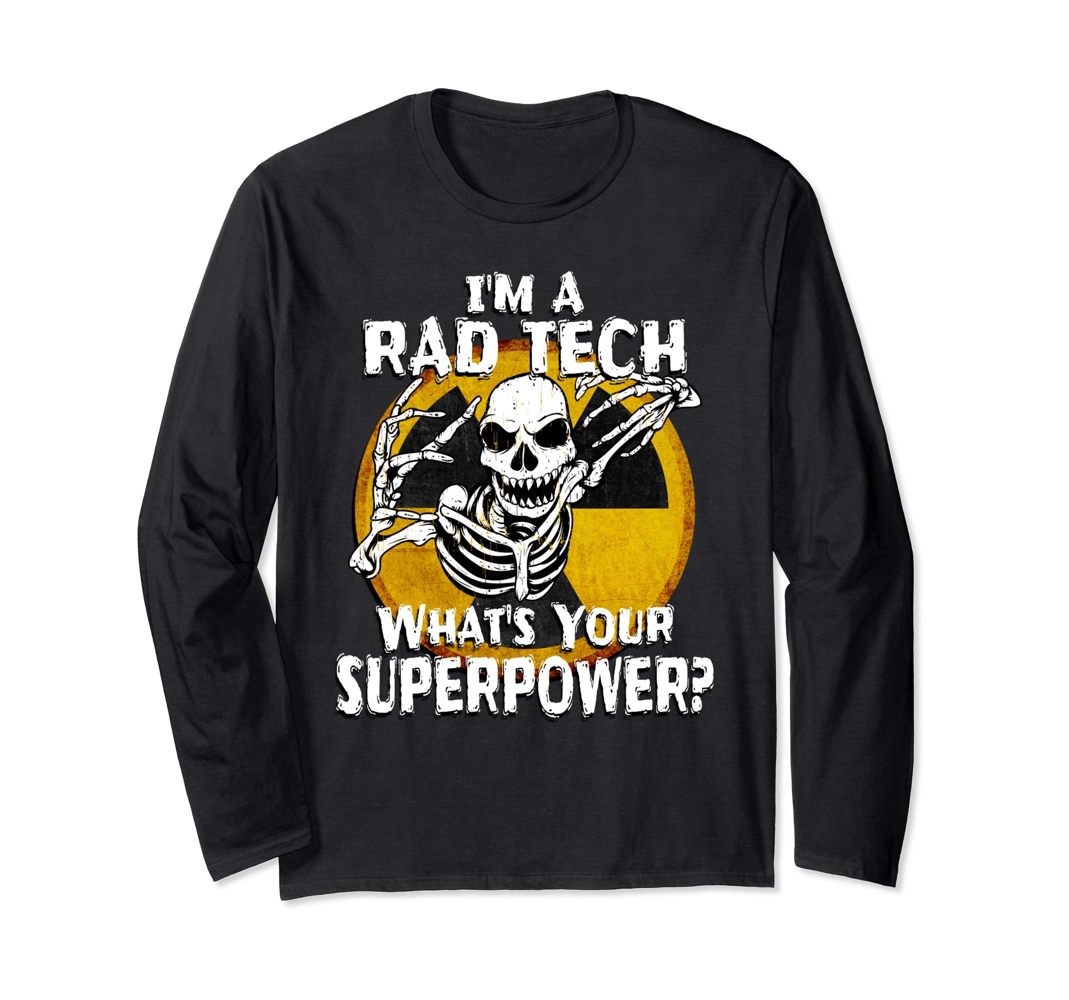 Funny Rad Tech Radiology Technician Xray Tech Gift Skeleton Long