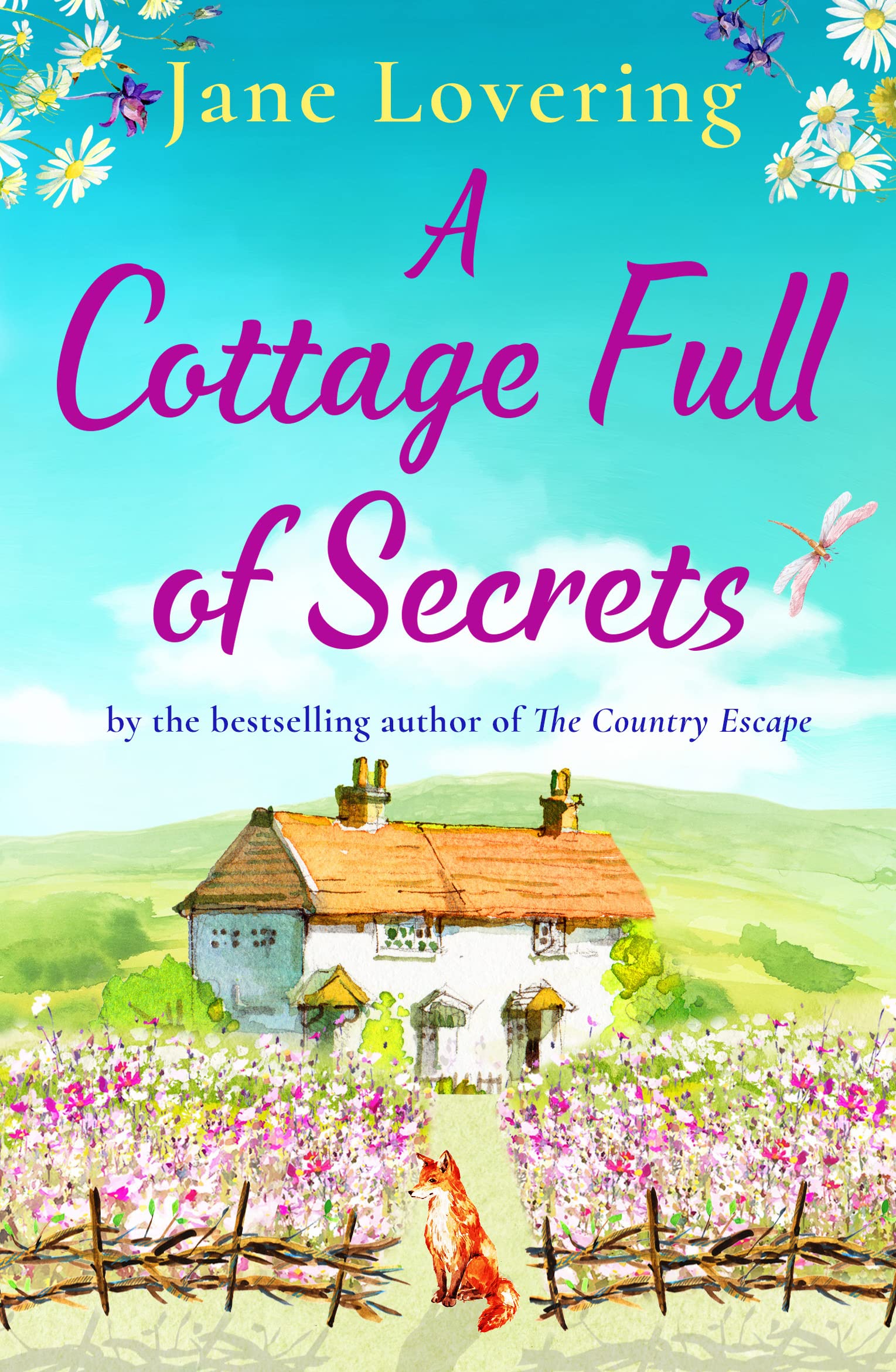 A Cottage Full of Secrets: Escape to the country for the perfect uplifting read