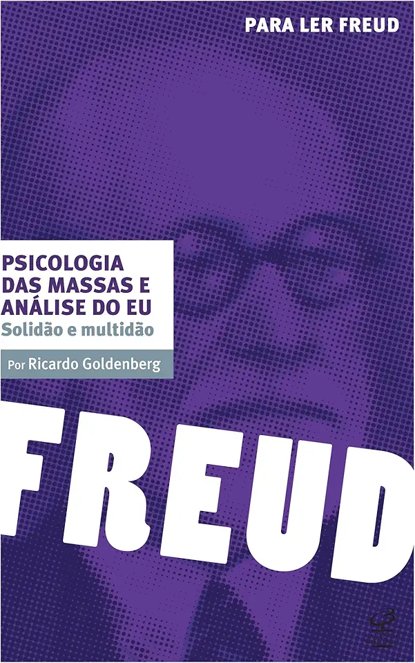 Psicologia das massas e análise do eu: Solidão e multidão