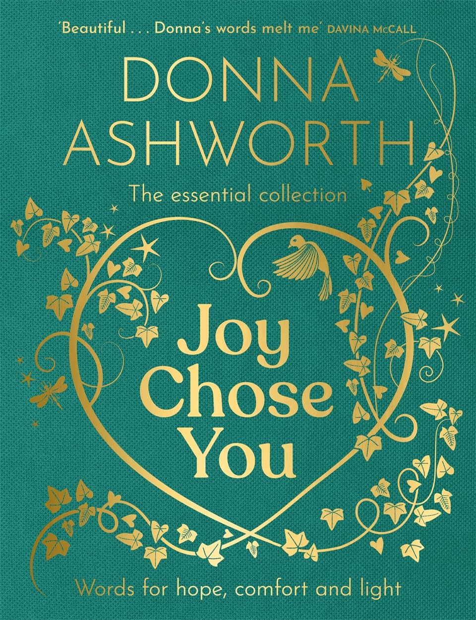 Joy Chose You: Words for Hope, Comfort and Light: The instant Sunday Times bestseller & perfect gift for Father's Day