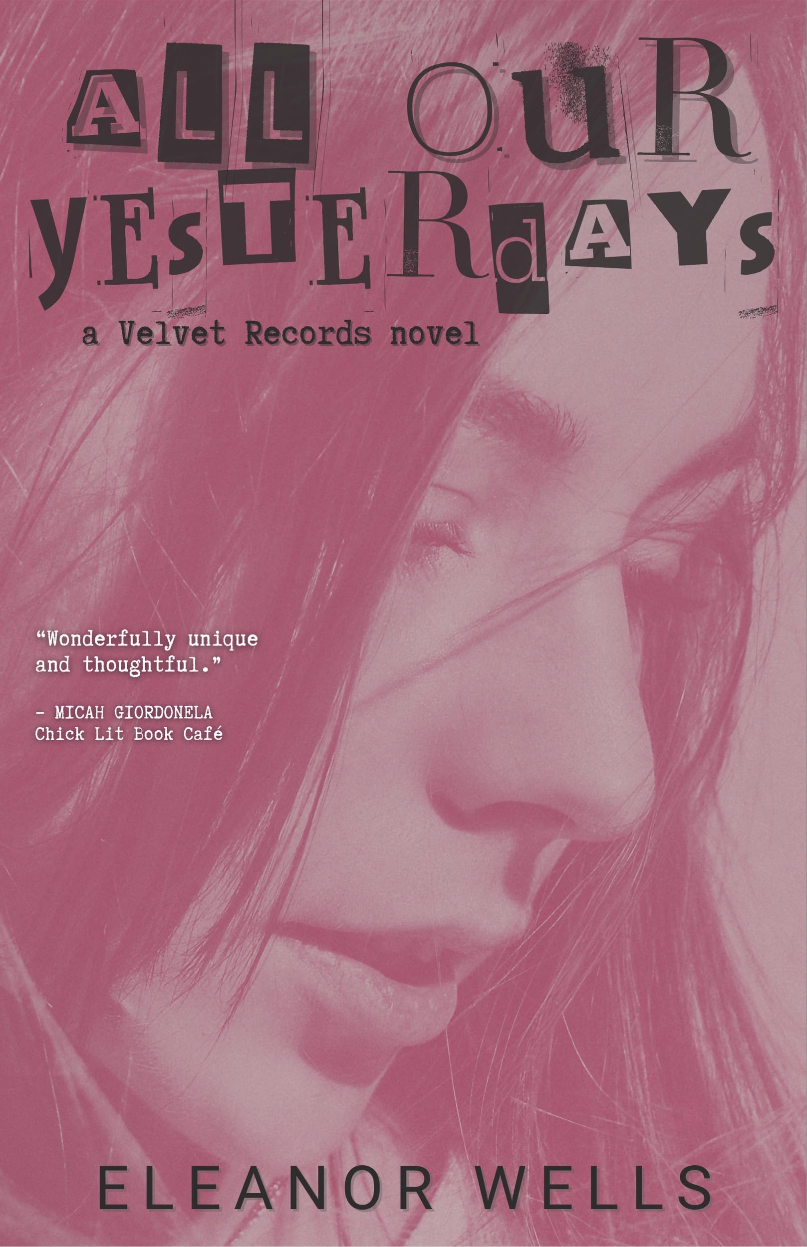All Our Yesterdays (Velvet Records Book 1)