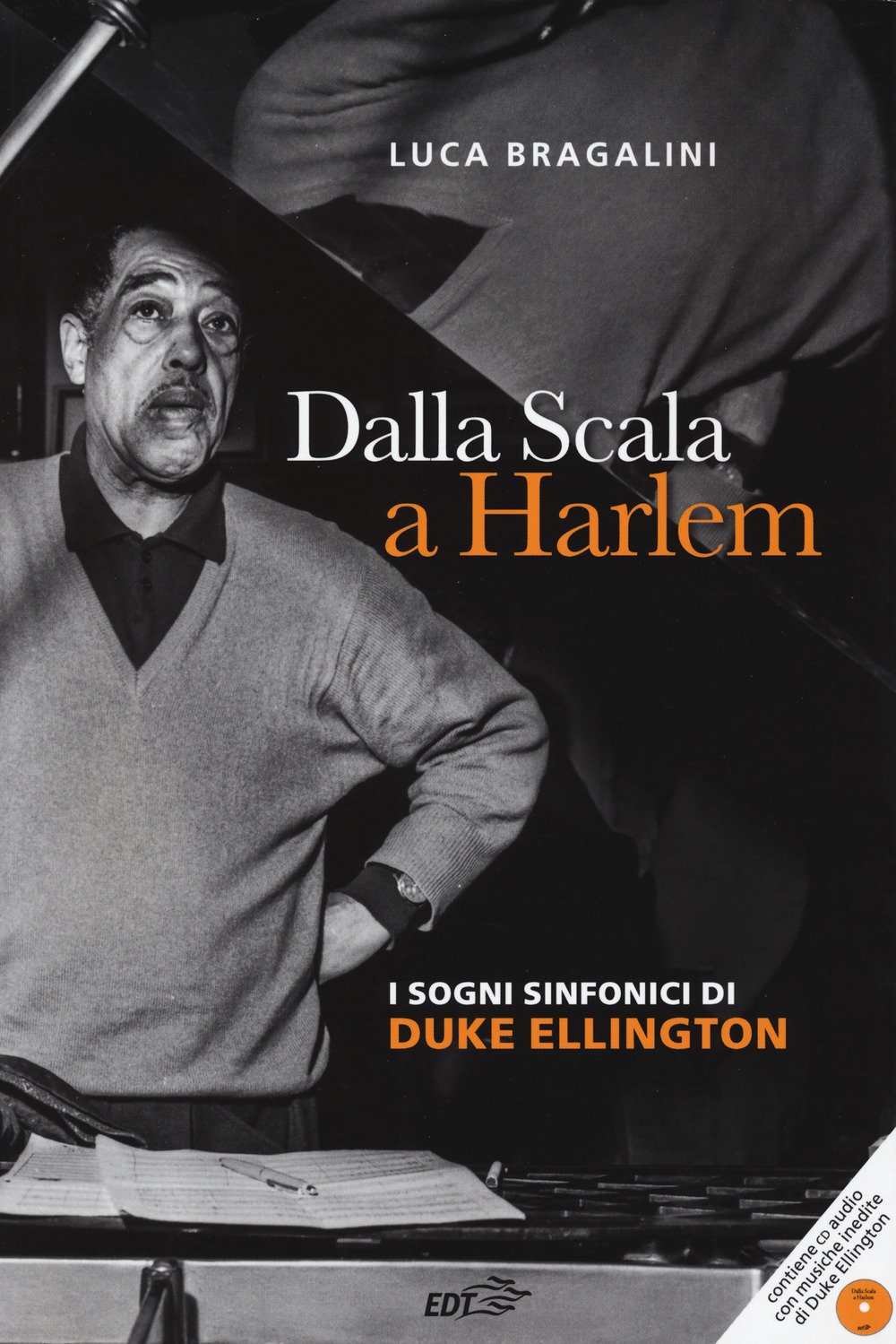 Dalla Scala A Harlem. I Sogni Sinfonici Di Duke Ellington. Con Cd-Audio - 4