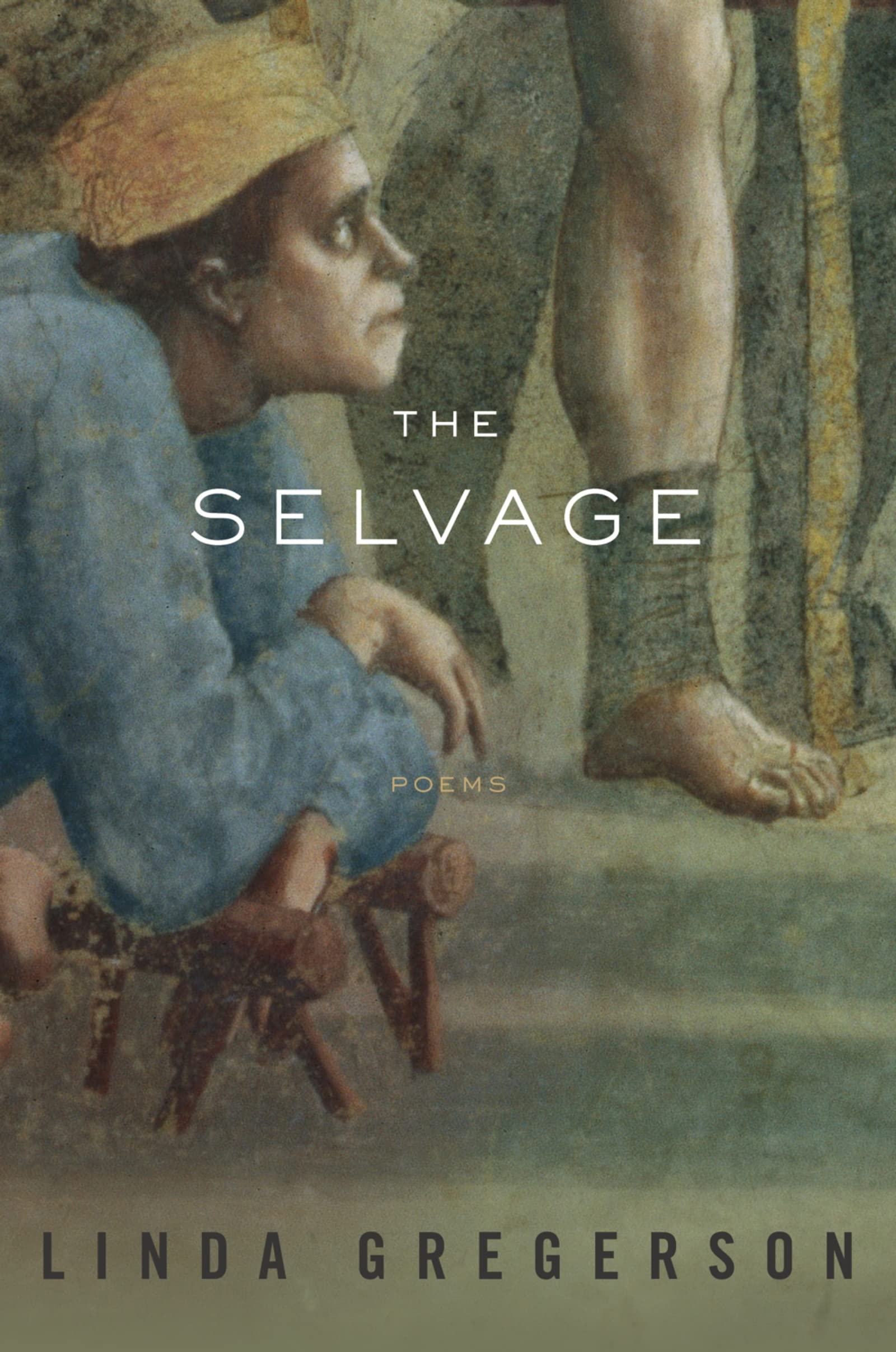Linda GregersonThe Selvage: Poems