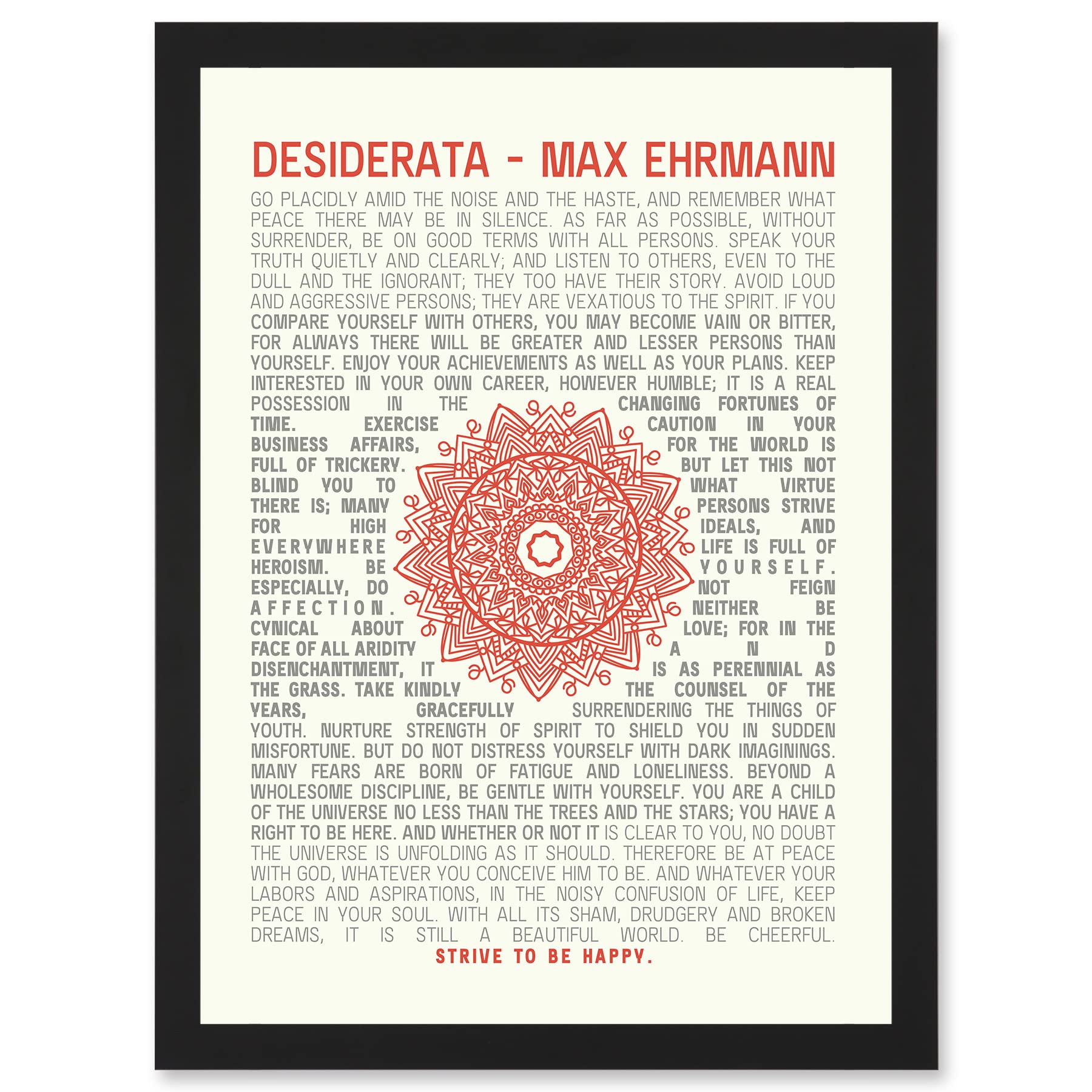 Artery8 Desiderata Mandala Max Ehrmann Typography Inspiration Artwork Framed A3 Wall Art Print