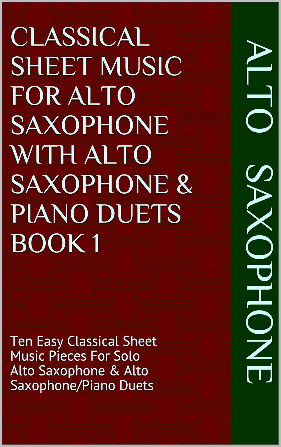 Classical Sheet Music For Alto Saxophone With Alto Saxophone & Piano