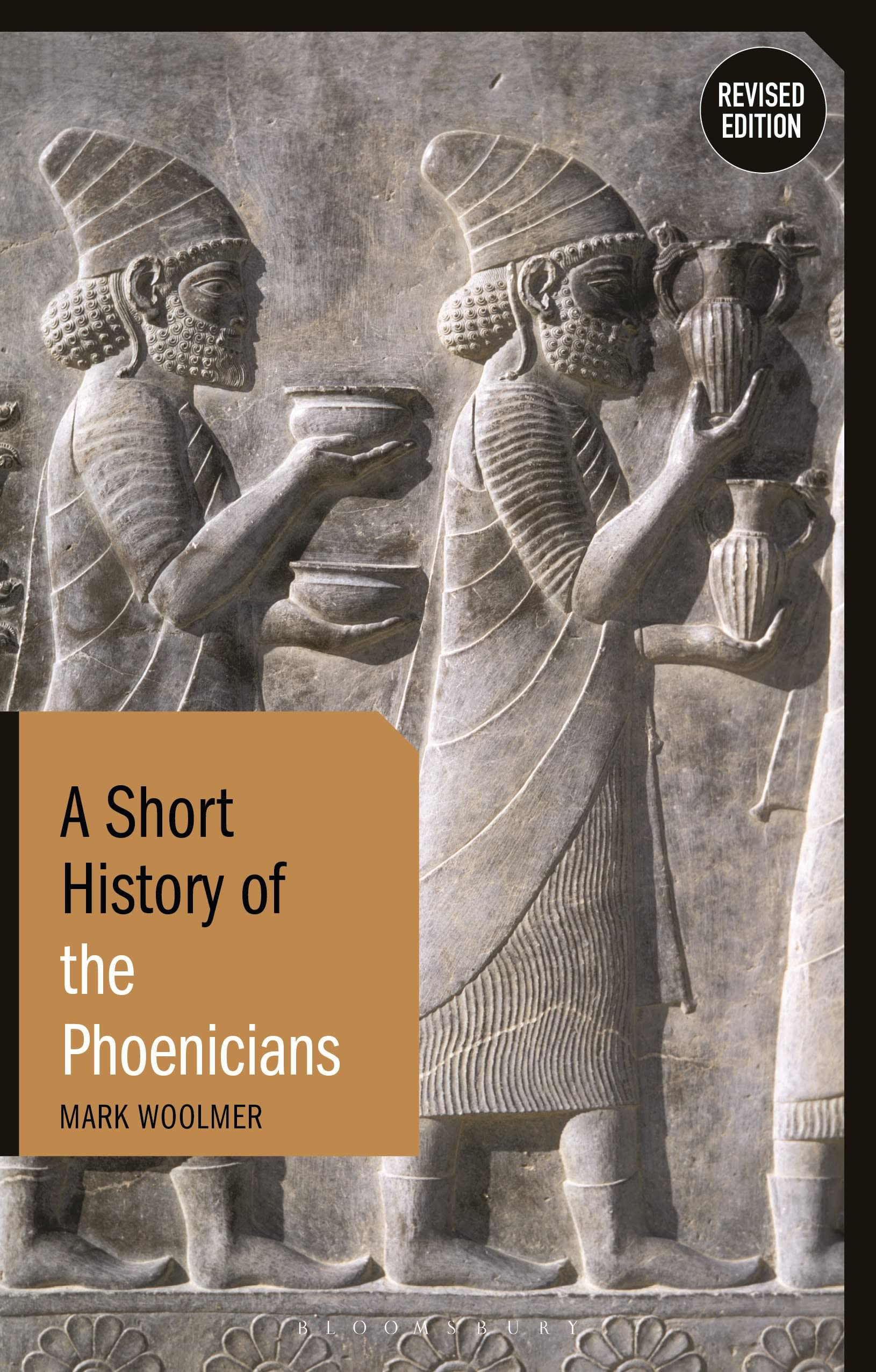 A Short History of the Phoenicians by Mark Woolmer - 9781350153929