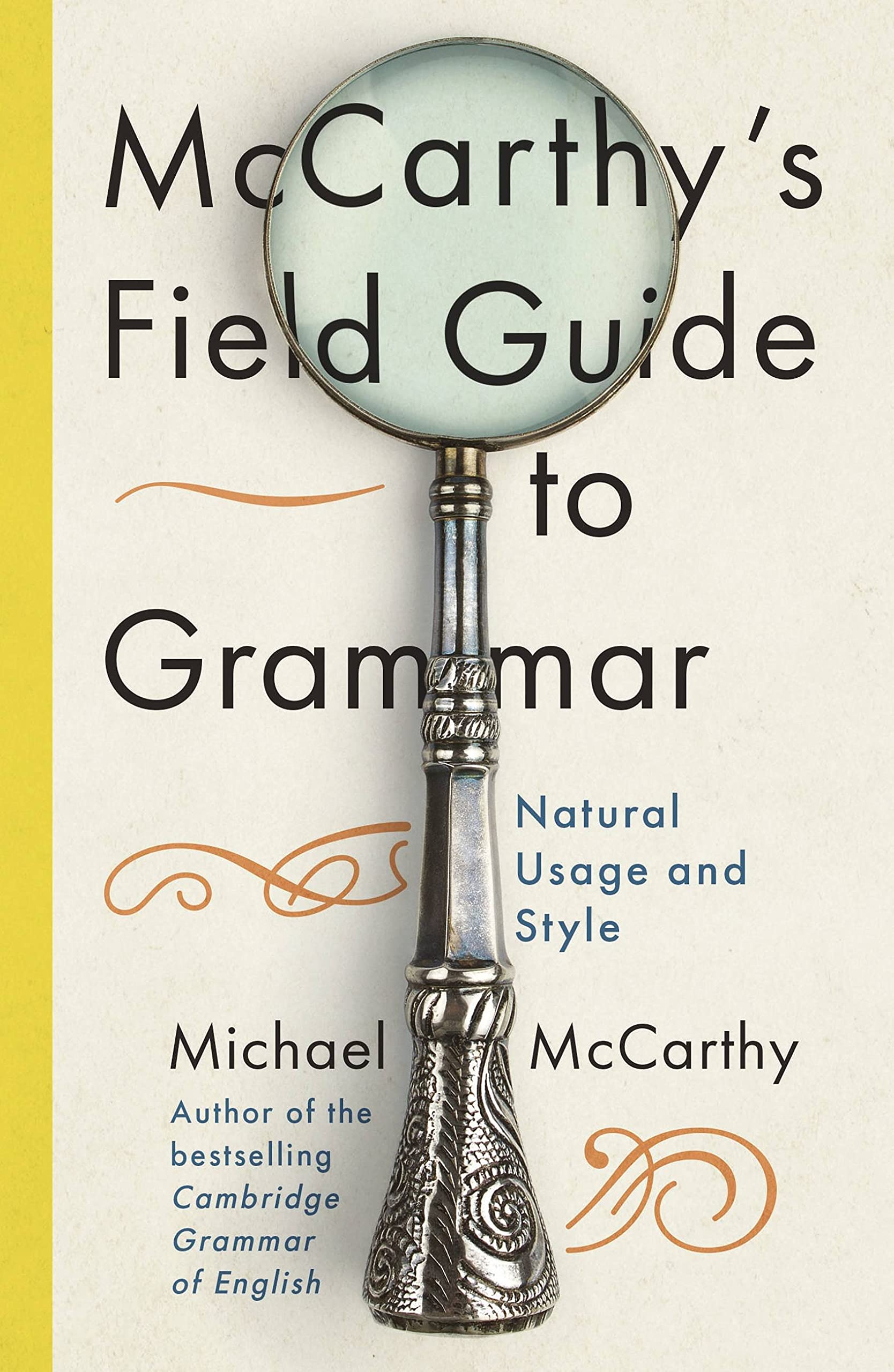 John Murray Press Field Guide To Grammar Natural English Usage And Style — Hardcover, 224 pages