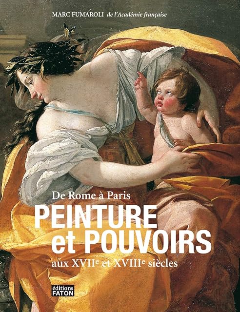 Portada de Peinture et Pouvoirs Aux Xviie et Xviiie Siecles
