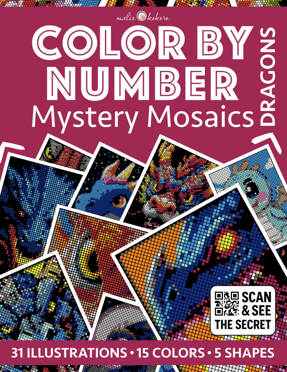 Color by Number: Dragons [Premium Print] - Mystery Mosaics Coloring Book | 31 Illustrations to Reveal | 5 Mosaic Shapes: Color Quest for Stress Relief ... (Color by Number [Premium Print] | Pixelart)