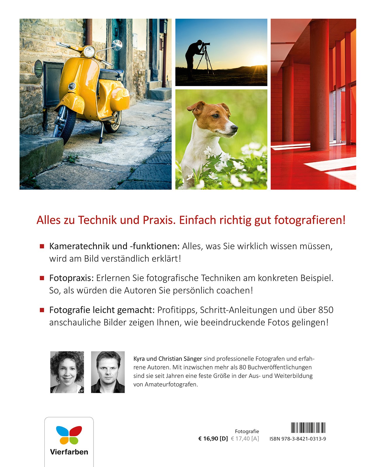 Fotografieren für Einsteiger: Richtig fotografieren lernen. Der Fotokurs für Anfänger mit der Spiegelreflex-, System- und Kompaktkamera