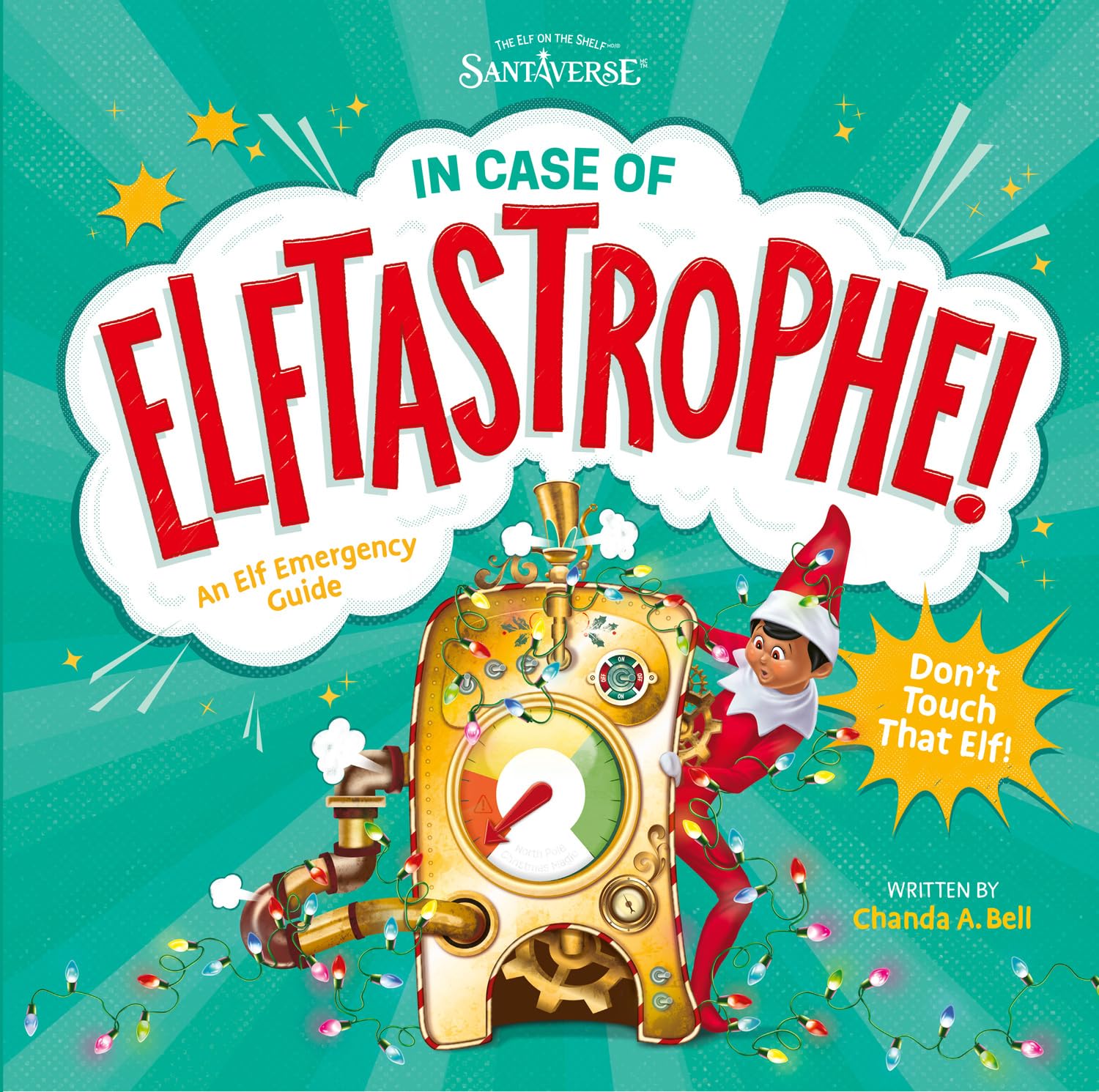 Elf on the Shelf: In Case of Elftastrophe: A festive story book, perfect for Christmas!