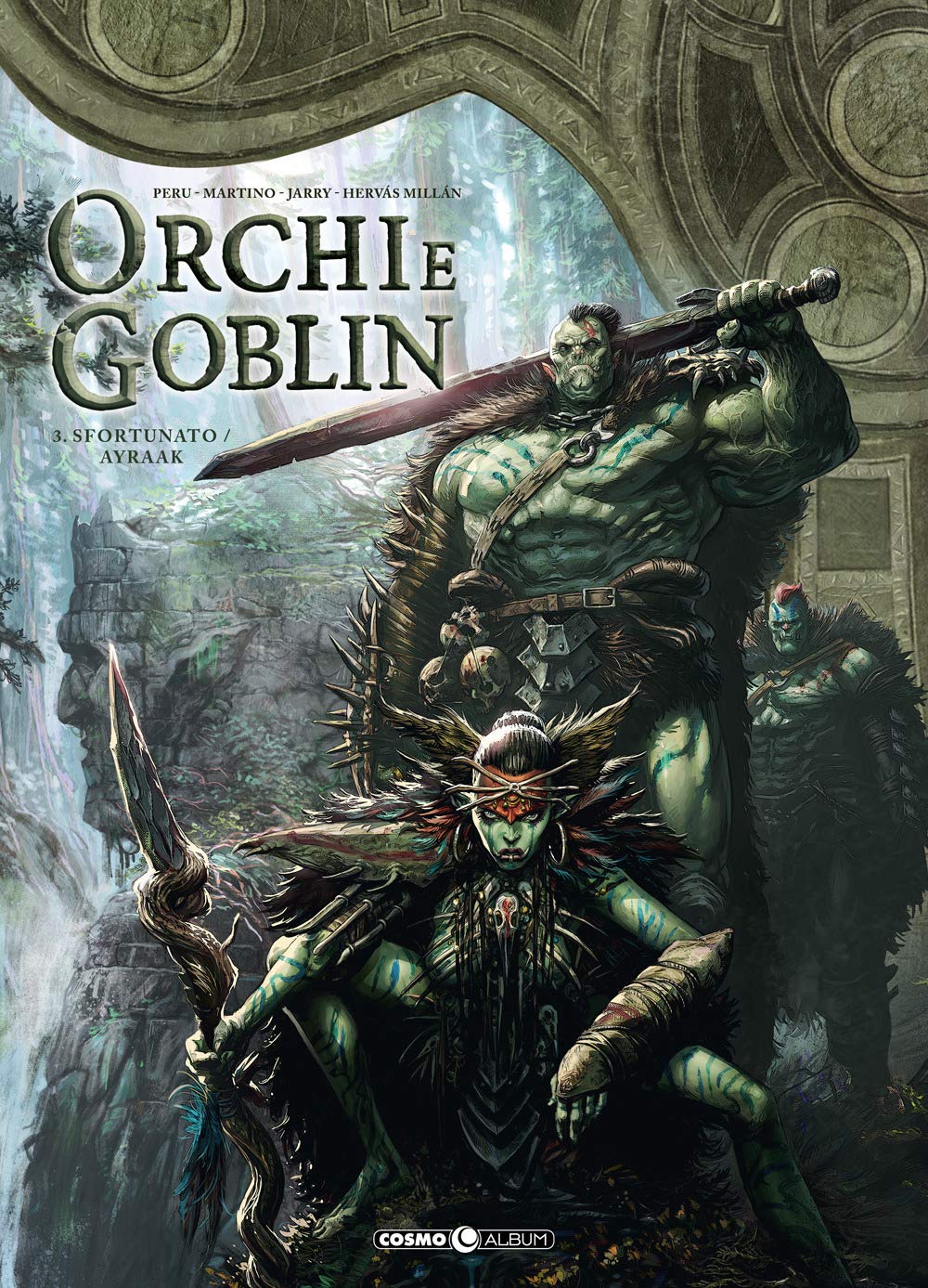 Orchi E Goblin. Sfortuna/Ayraak (Vol. 3) - 4