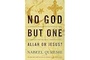 No God but One: Allah or Jesus? Why I Left Islam and Follow Christianity