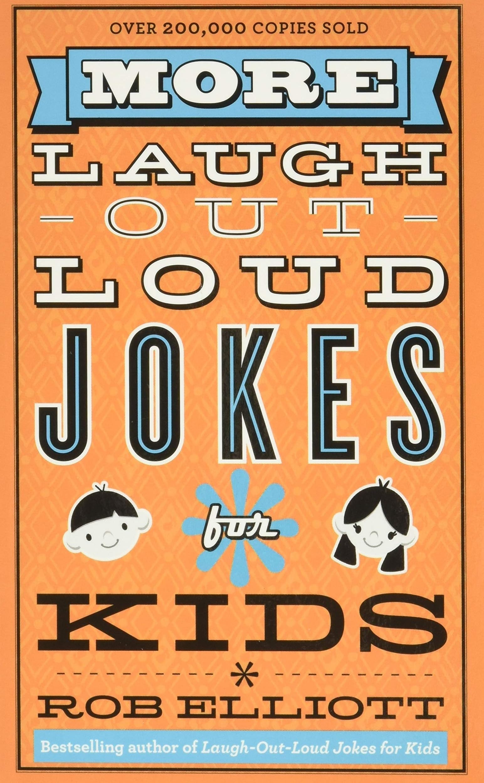 More Laugh-Out-Loud Jokes for Kids