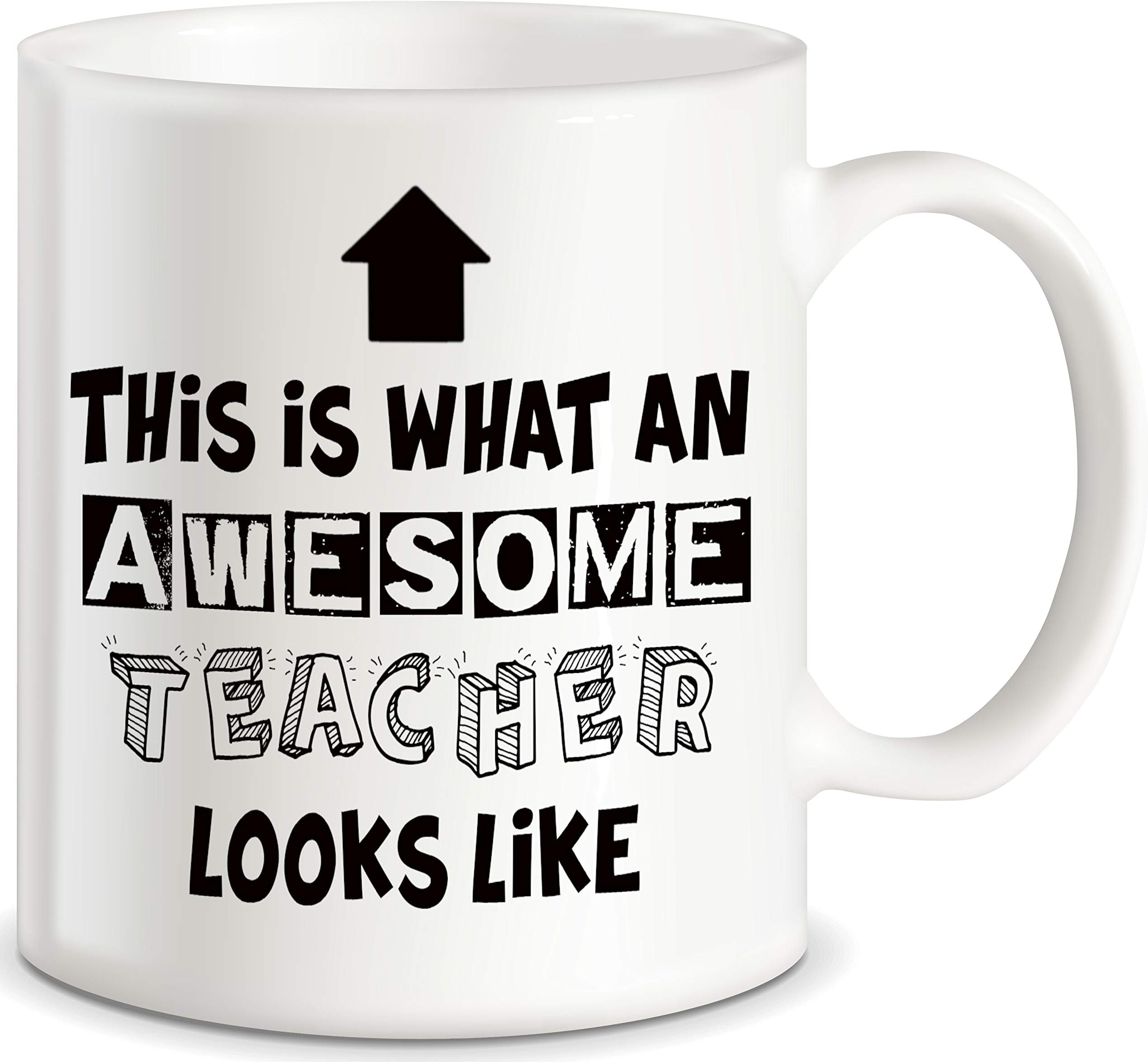 Teacher Appreciation Gifts What An Awesome Teacher Looks Like for Classroom Teaching Decorations Worldโs Best Men Women Teachers Ever Novelty Gift Coffee Mug Tea Cup Gift From Students