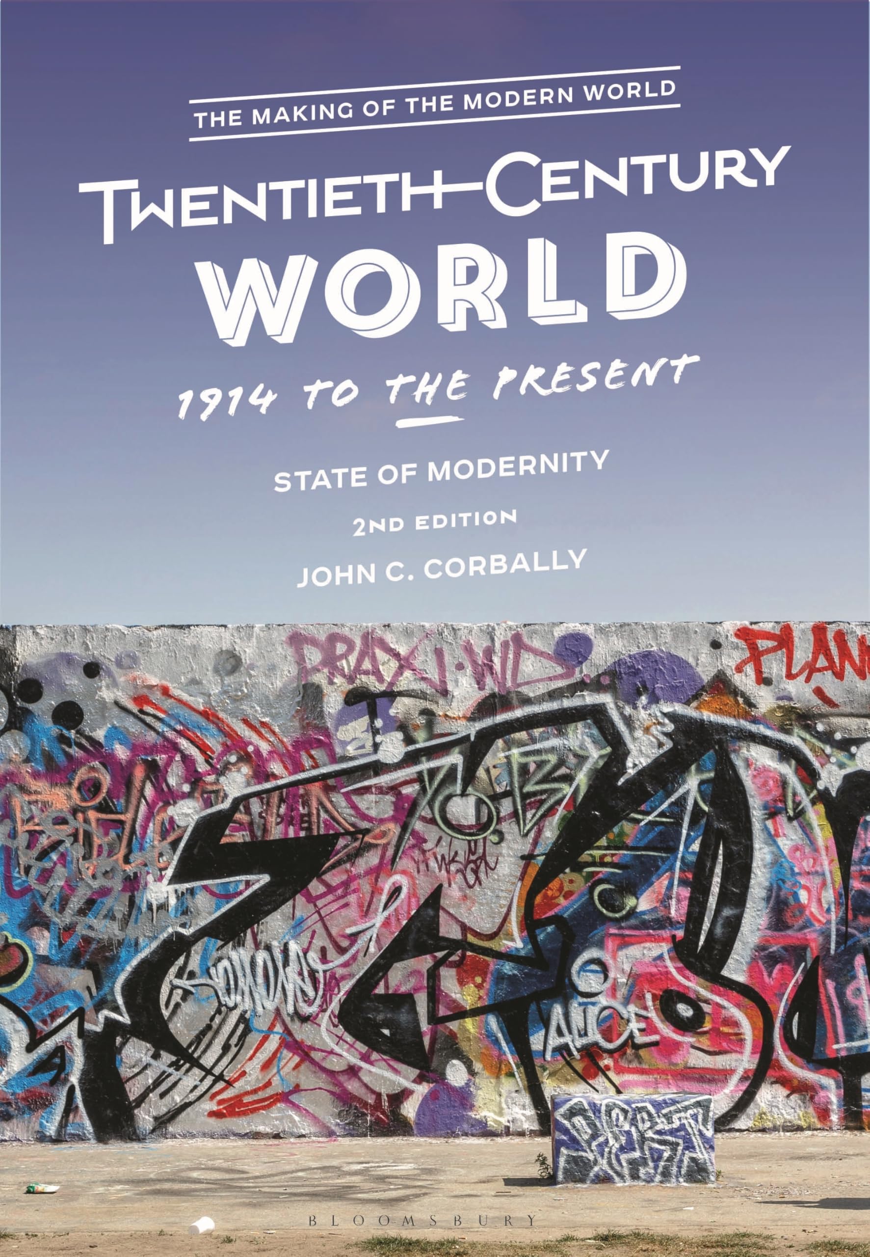 The Twentieth-Century World, 1914 to the Present