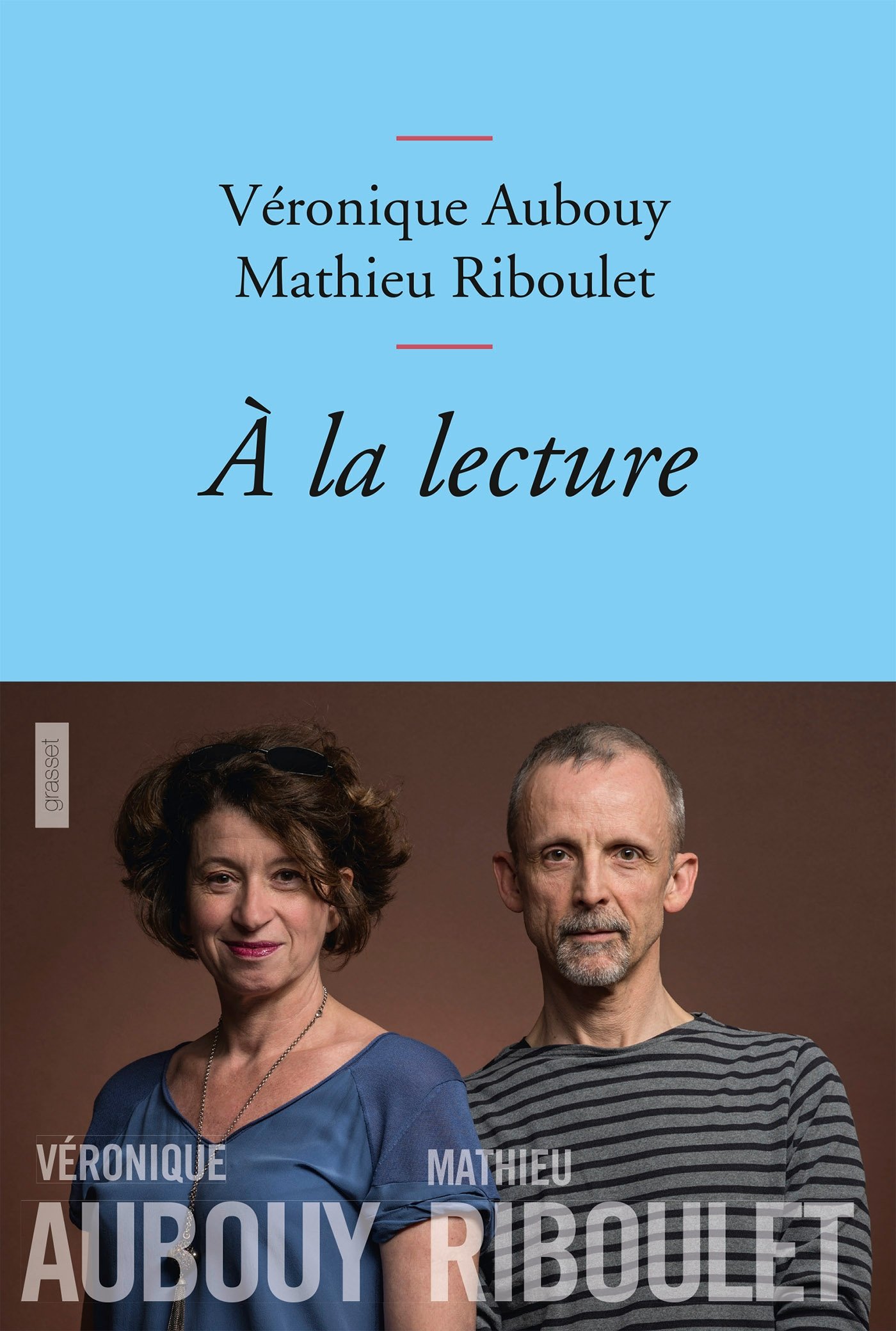 A la lecture: collection Bleue (Essai Francais)