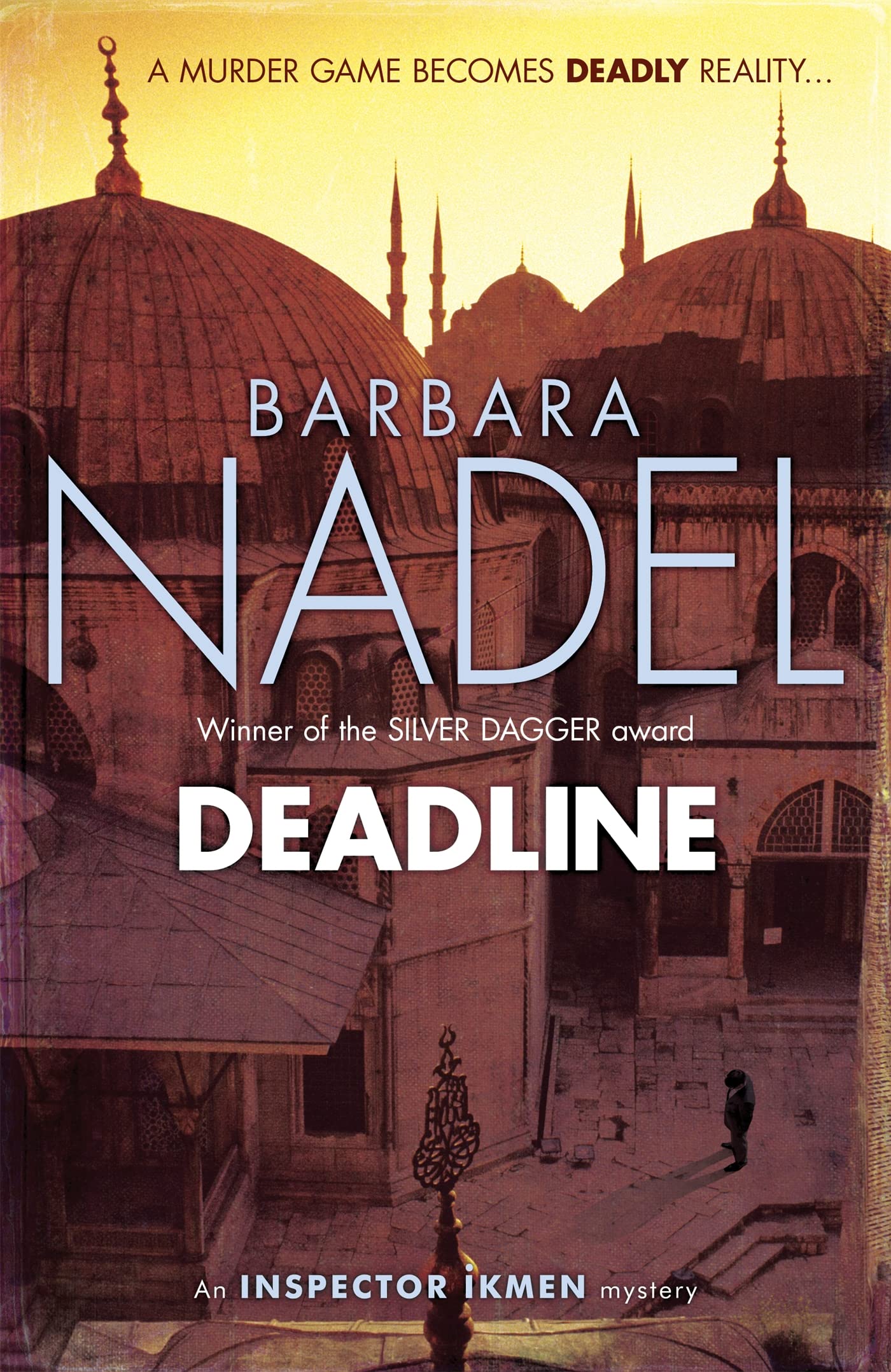 Deadline (Inspector Ikmen Mystery 15): Inspiration for THE TURKISH DETECTIVE, BBC Two's sensational new TV series