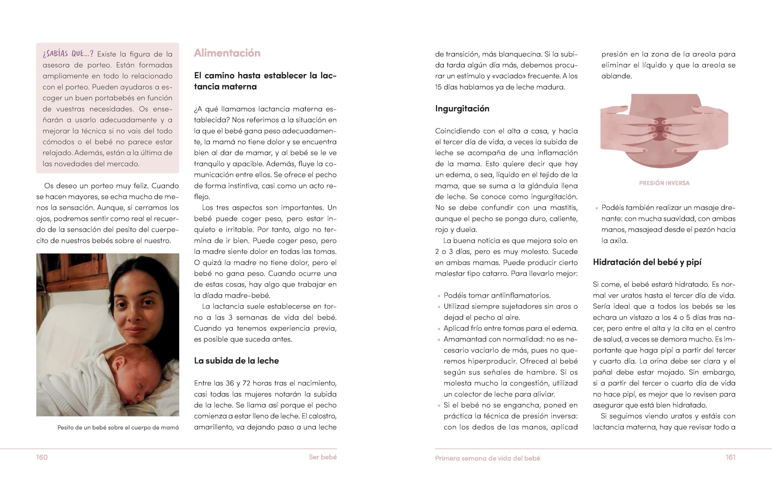 Ser bebé: Guía de cuidados del bebé con evidencia y mucha emoción (Embarazo, bebé y crianza)