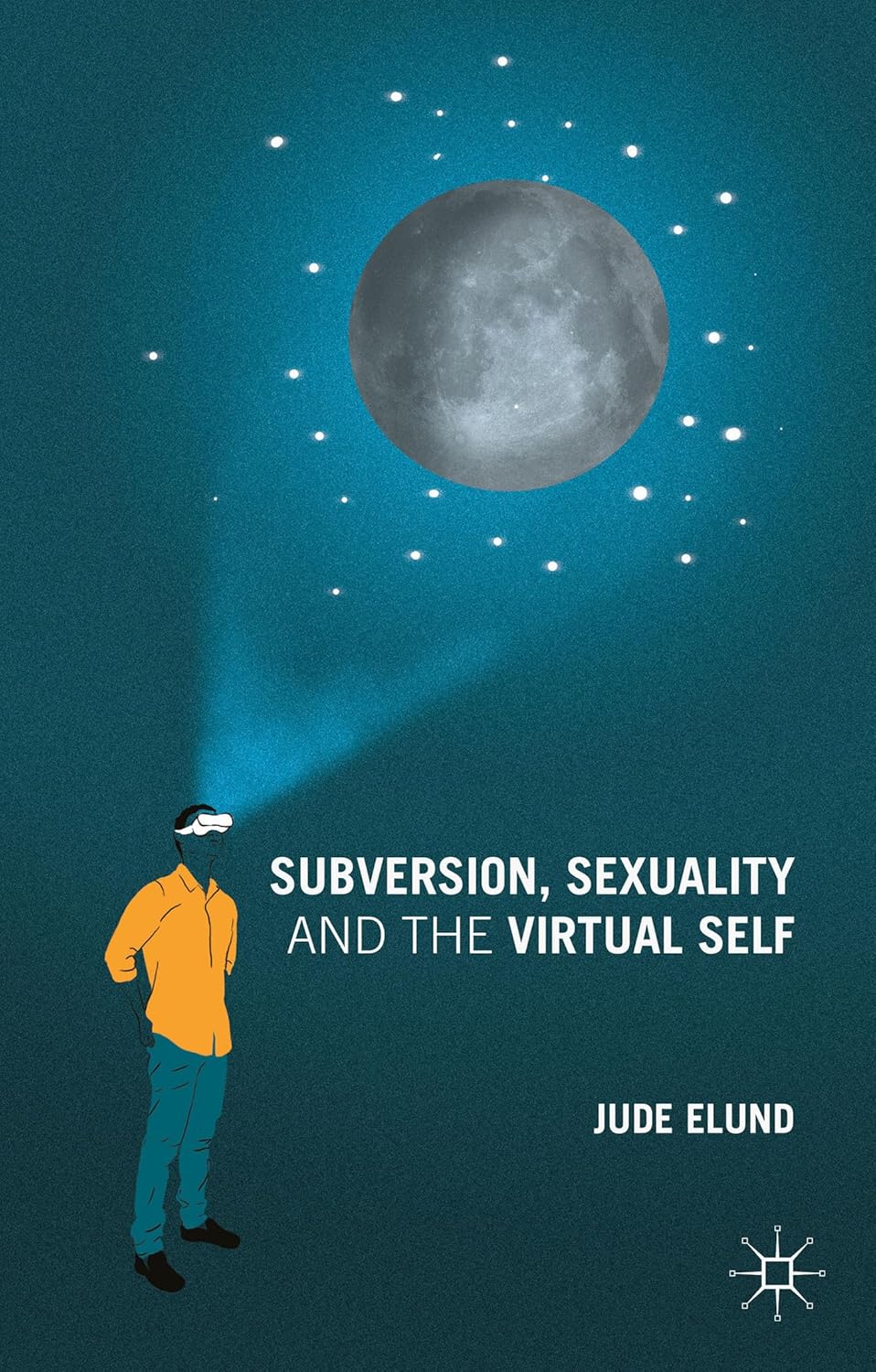 Amazon.com: Subversion, Sexuality and the Virtual Self: 9781137468338 ...