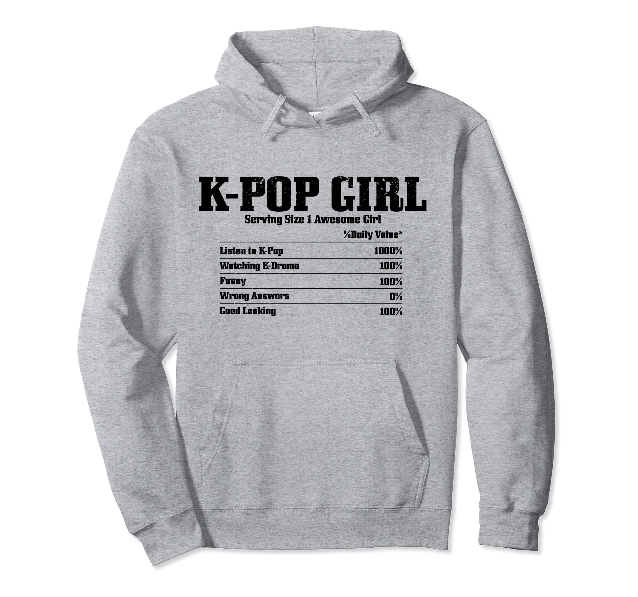 Just A Girl Who Loves K-PopK-Pop Girl Nutrition Facts Funny Cute K-Drama Korean Music Pullover HoodieOEKO-TEX STANDARD 100