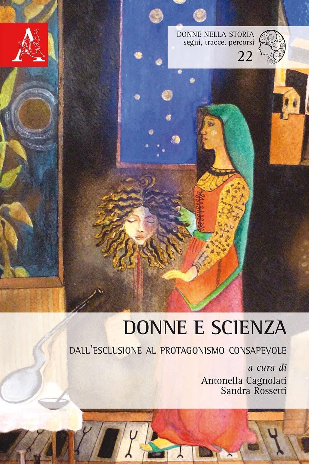 Donne E Scienza: Dall'Esclusione Al Protagonismo Consapevole
