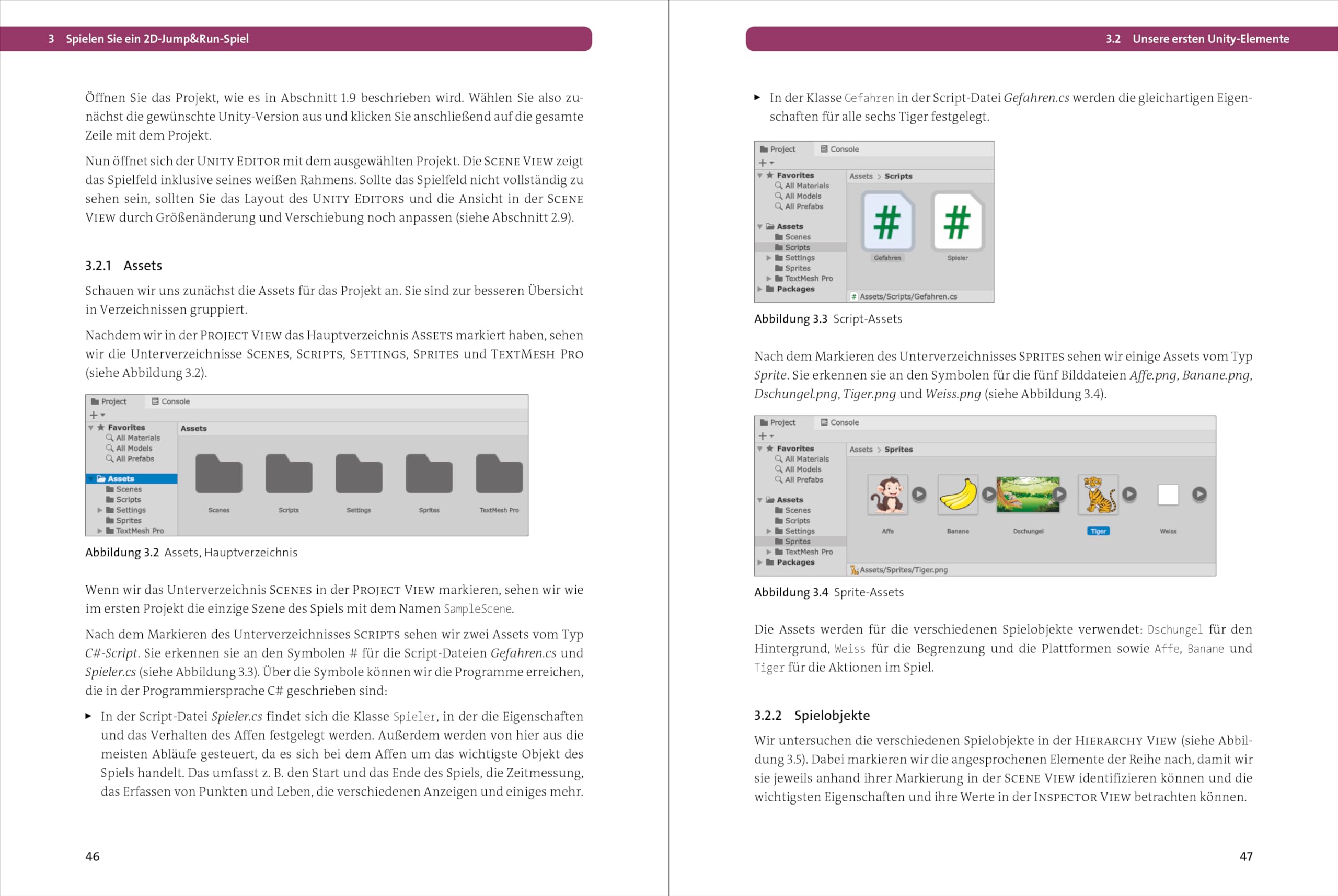 Einstieg in Unity: Schritt für Schritt zum eigenen Computerspiel. Ideal für Programmieranfänger ohne Vorwissen. Mit 18 Beispiel-Games, 2D u. 3D