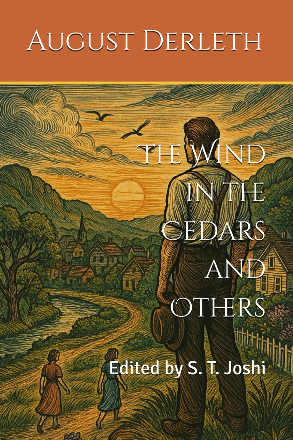 The Wind in the Cedars and Others: Edited by S. T. Joshi