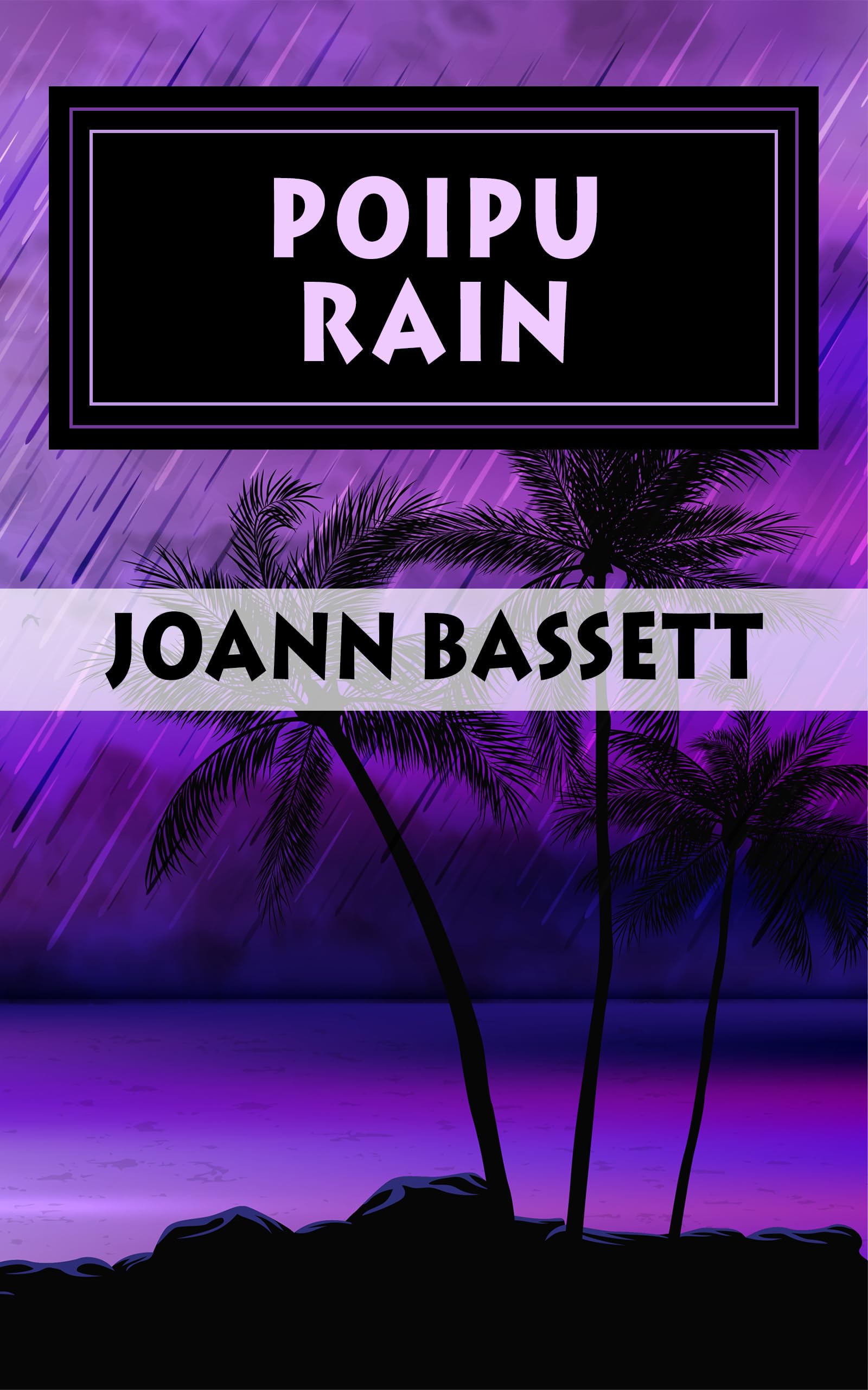 Poipu Rain: An Islands of Aloha Mystery (Islands of Aloha Mystery Series Book 10)
