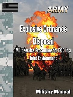 Explosive Ordnance Disposal Multiservice Procedures for EOD in a Joint Environment