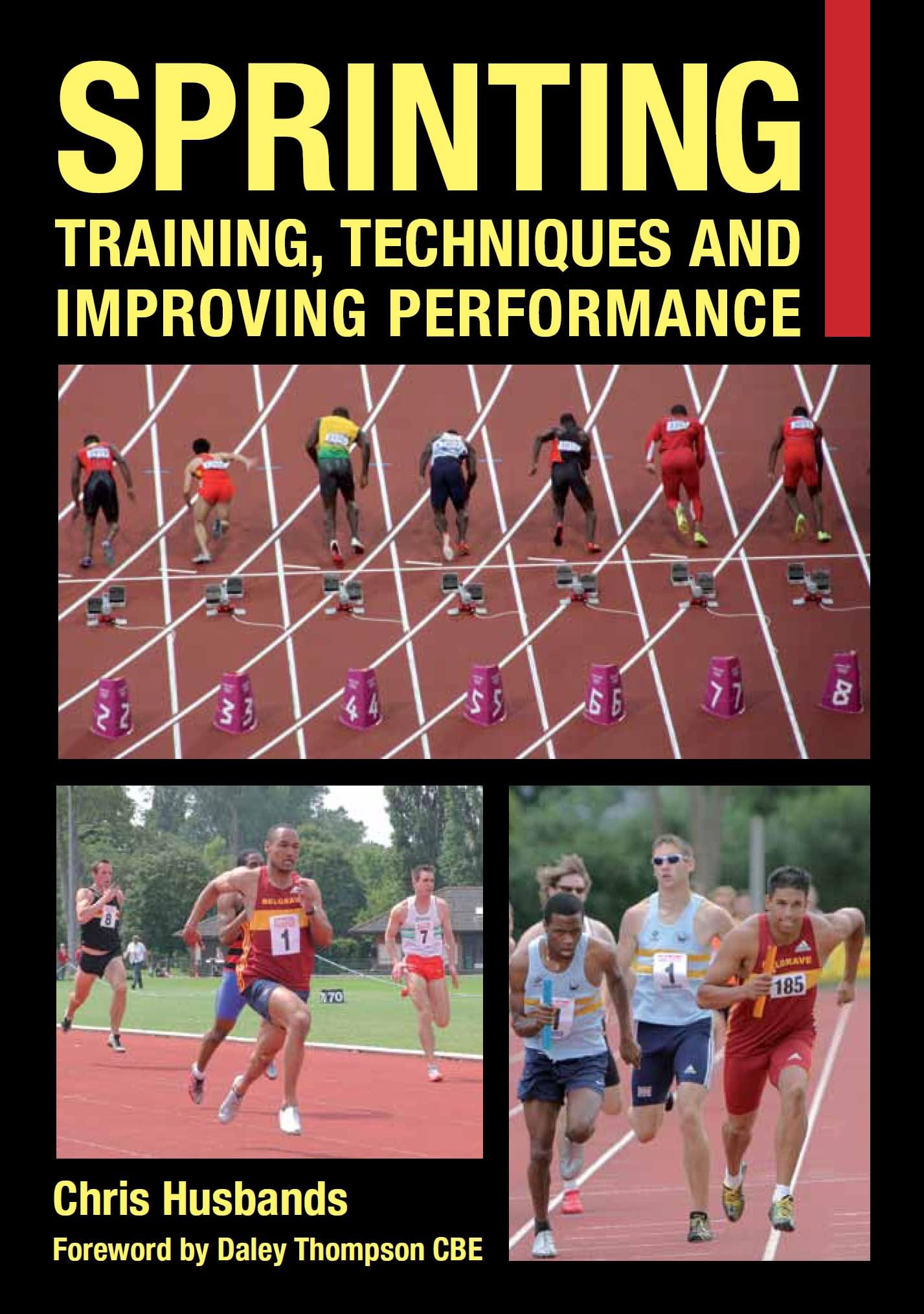 Sprinting: Training, Techniques and Improving Performance (Crowood Sports Guides) Paperback โ October 8, 2013