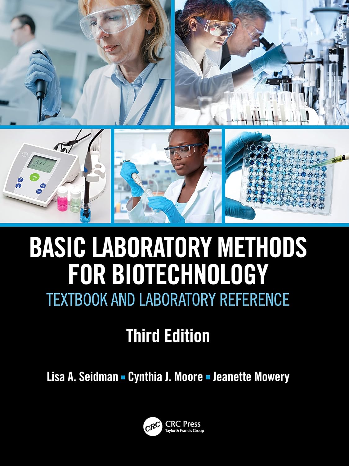 Basic Laboratory Methods for Biotechnology: Textbook and Laboratory ...