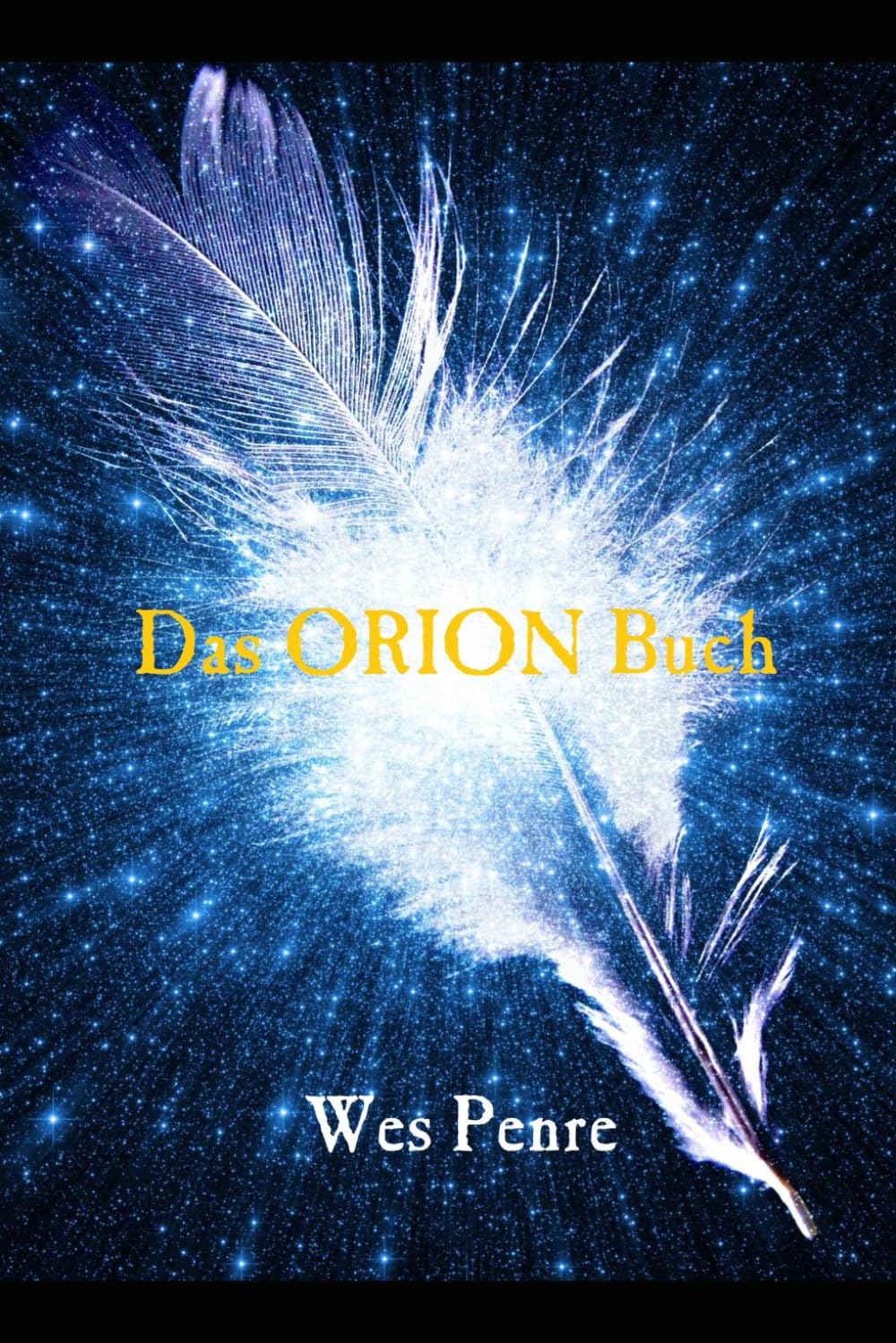 Das Orion Buch (Die Orion-Buch Reihe, Band 1)