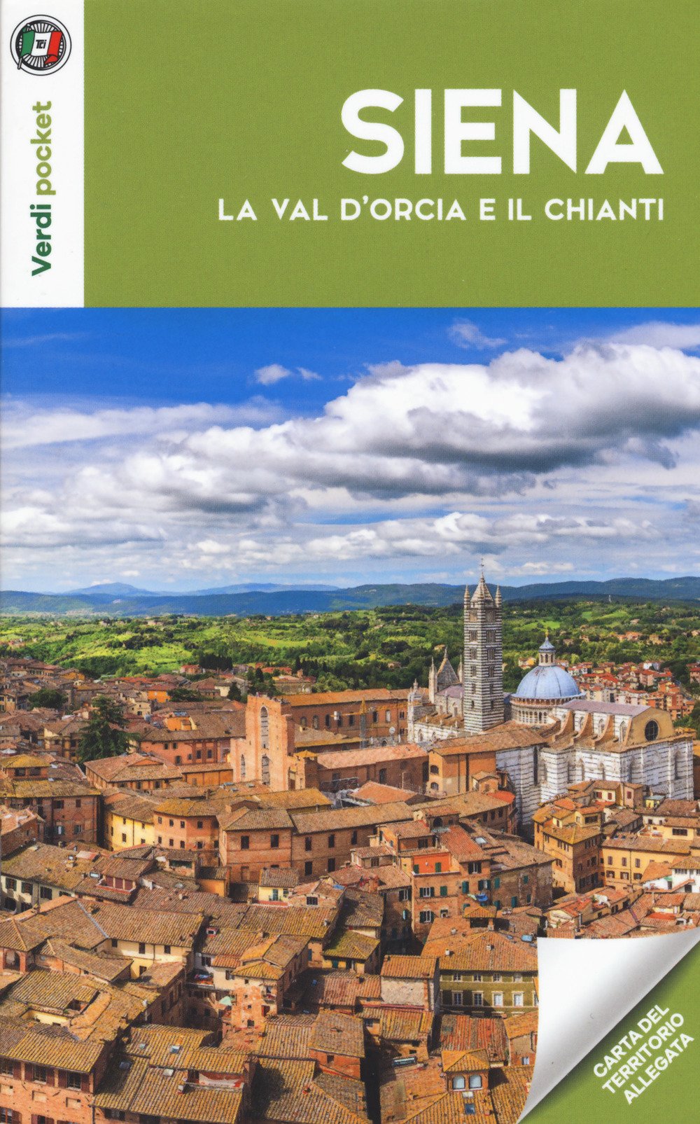 Siena, la Val d'Orcia e il Chianti