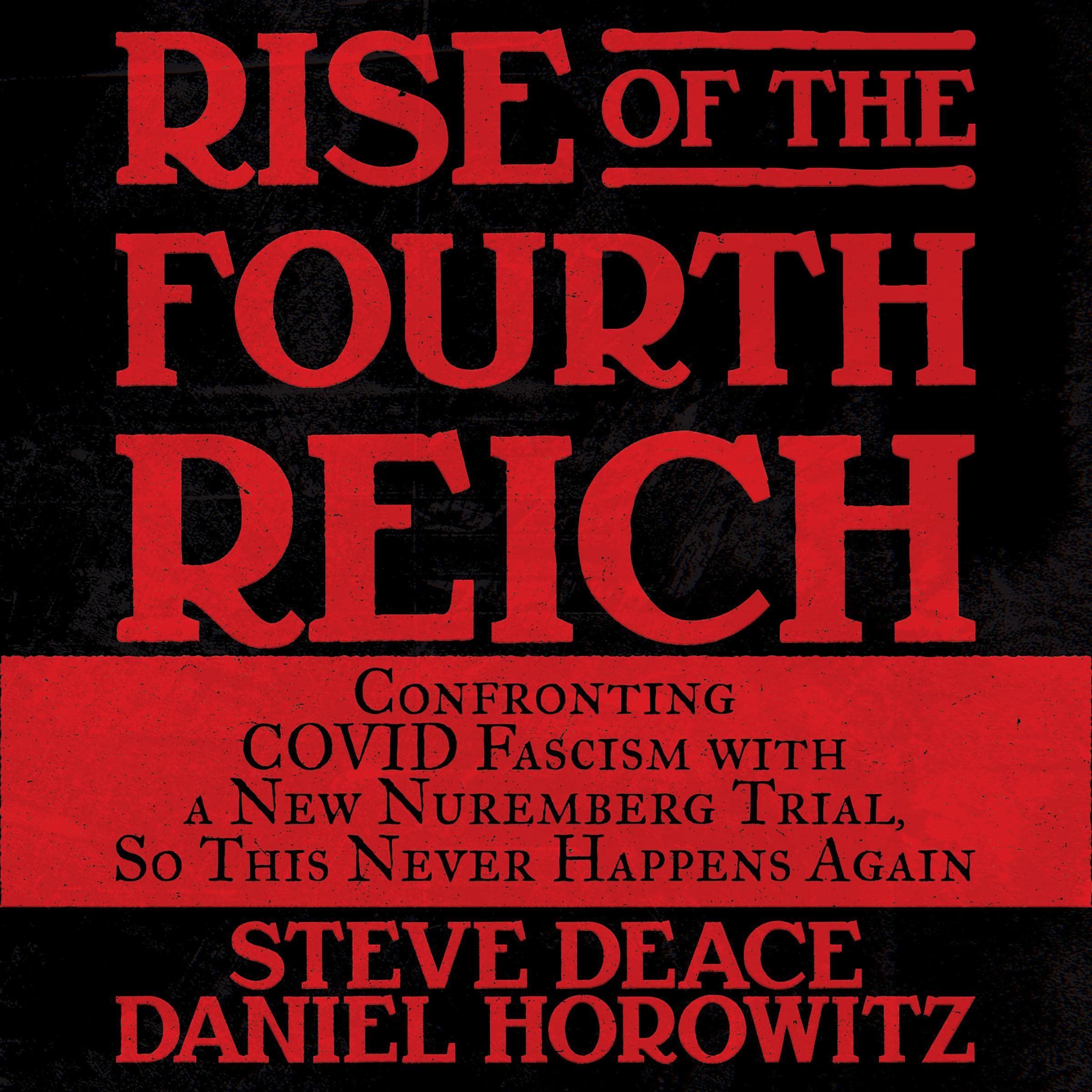 Rise of the Fourth Reich