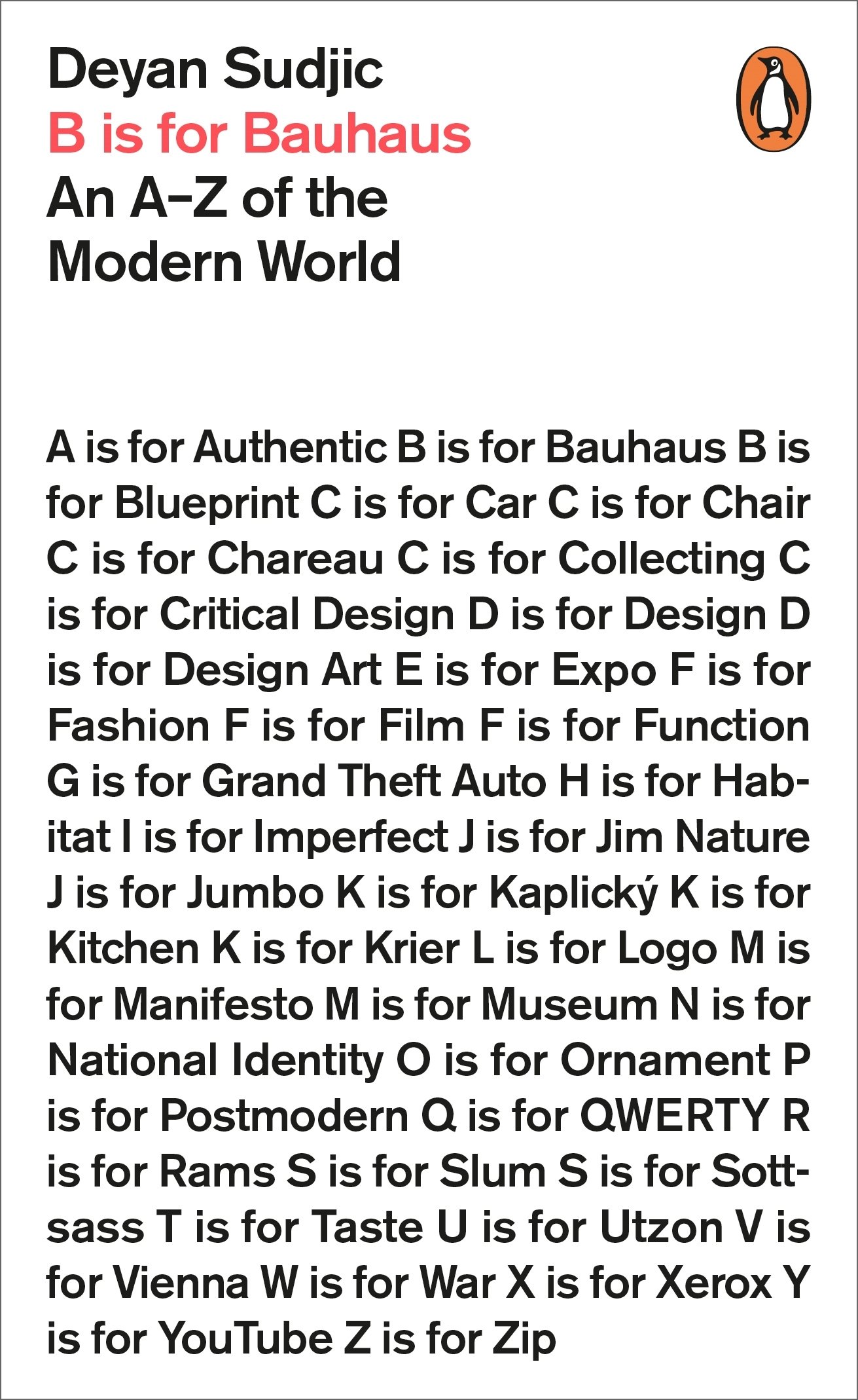 B is for Bauhaus: An A-Z of the Modern World-Deyan Sudjic, 97807