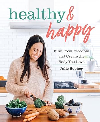 Healthy & Happy: Find Food Freedom and Create the Body You Love-Wow! eBook