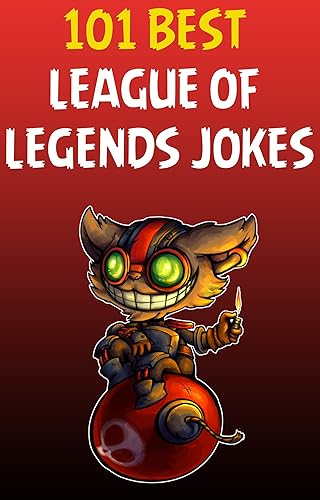 League of legends: 101 Best League Of Legends Jokes (League Of legends jokes, League of Legends comedy) Edición Kindle