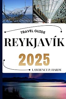 REYKJAVIK TRAVEL GUIDE: Your travel companion to wander, explore, and savor the highlights of this must-visit destination (World_Travelling_Series)