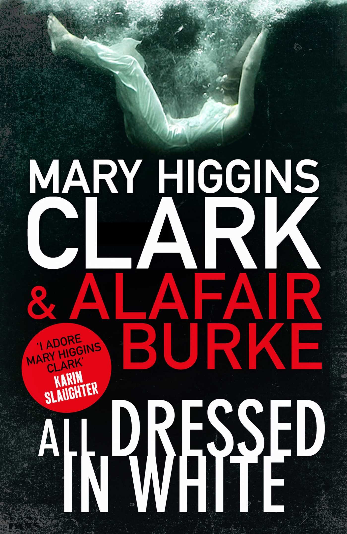 All Dressed in White by Alafair Burke (Paperback Book)