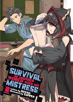 Survival in Another World with My Mistress! Light Novel Vol. 2