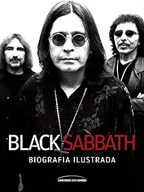 Black Sabbath – Biografia ilustrada