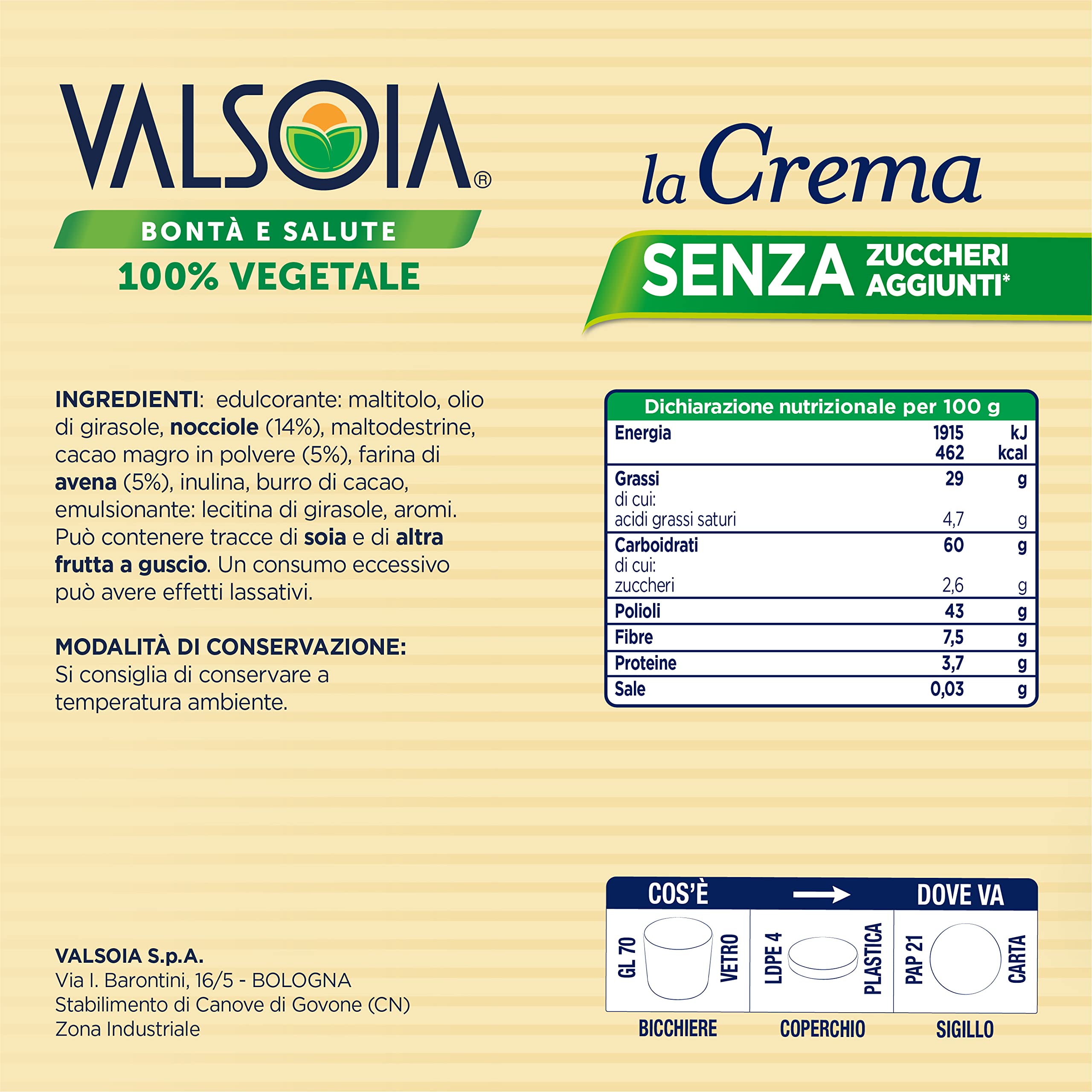 Valsoia - Haselnuss-Pflanzencreme mit Kakao und Hafer, 100% pflanzlich, gluten- und palmölfrei, natürlich laktosefrei, ideal für Veganer, ohne Zuckerzusatz, 3 x 200 g (Packung mit 2)