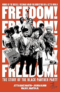 Freedom! The Story of the Black Panther Party