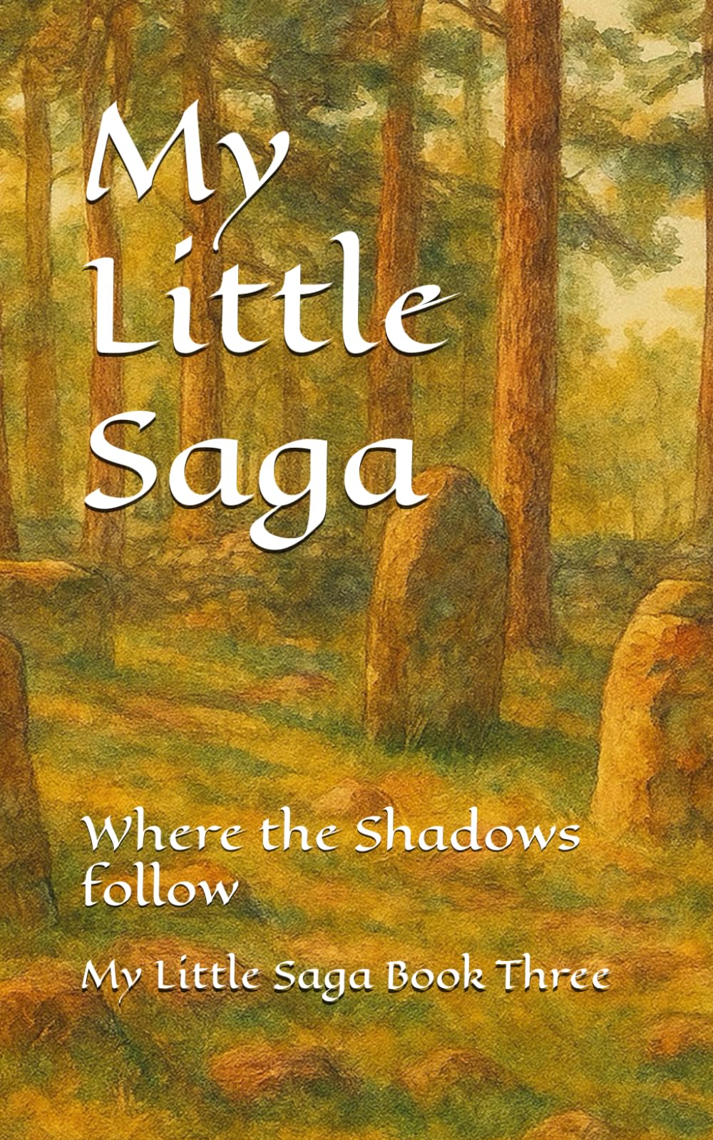 My Little Saga Where the Shadows follow