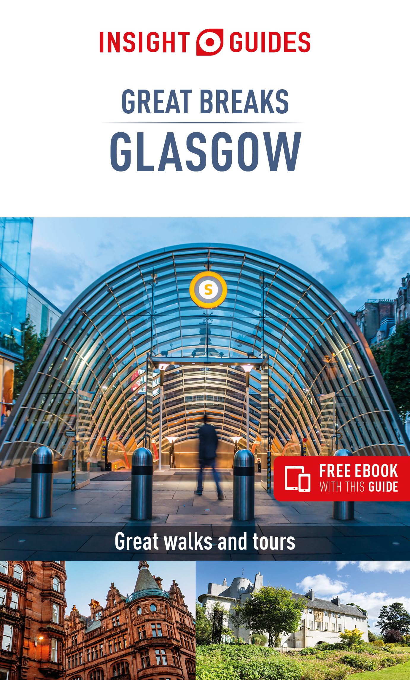 Insight Guides Great Breaks Glasgow  (Travel Guide eBook) PAPERBACK