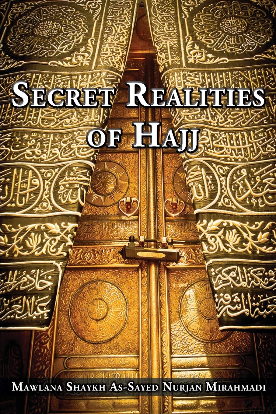 Secret Realities of Hajj Paperback – January 20, 2017